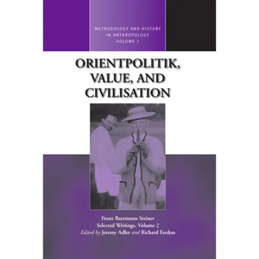 Orientpolitik, Value, and Civilization