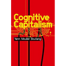Cognitive Capitalism