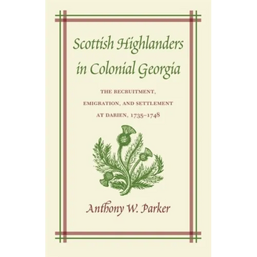 Scottish Highlanders in Colonial Georgia