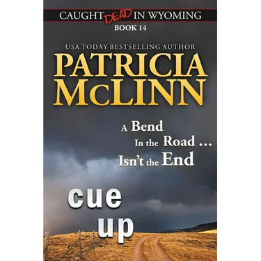 Cue Up (Caught Dead in Wyoming, Book 14)