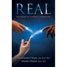 Real: The Power of Authentic Connection