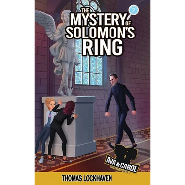 The Mystery of Solomon's Ring (Book 2): Ava & Carol Detective Agency