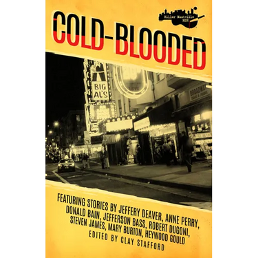 Killer Nashville Noir: Cold-Blooded