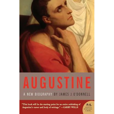 Augustine: A New Biography