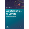 An Introduction to Comets: Post-Rosetta Perspectives