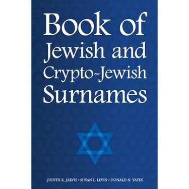 Book of Jewish and Crypto-Jewish Surnames