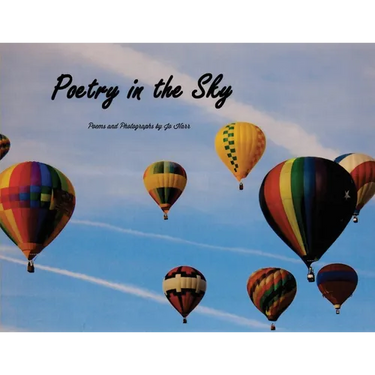 Poetry in the Sky: Poems and Photographs by Jo Harr