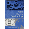 Public Benefits of Archaeology