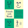Friends with Words: Adventures in Languageland