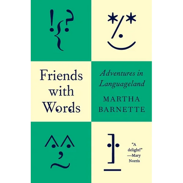 Friends with Words: Adventures in Languageland