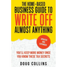 The Home-Based Business Guide to Write Off Almost Anything