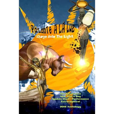 Pa'lante A La Luz: (Charge Into The Light)