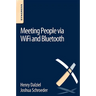 Meeting People Via Wifi and Bluetooth