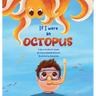 If I Were an Octopus: A day in the Pacific Ocean