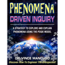 Phenomena-Driven Inquiry: A Strategy to Explore and Explain Phenomena Using the POQIE Model