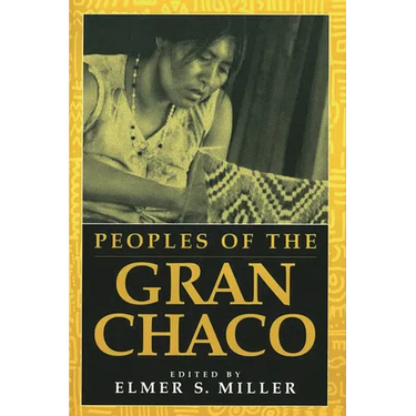 Peoples of the Gran Chaco