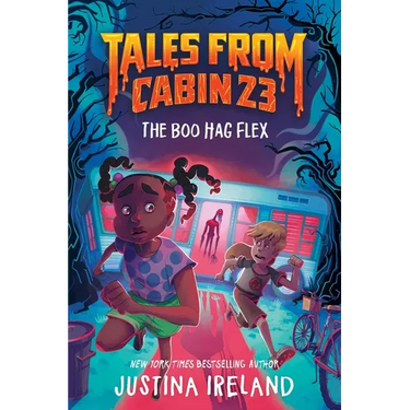 Tales from Cabin 23: The Boo Hag Flex