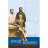 Brokers and boundaries: Colonial exploration in Indigenous territory