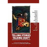 Telling Stories, Talking Craft: Conversations with Contemporary Writers