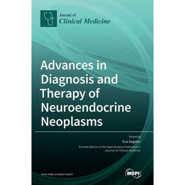 Advances in Diagnosis and Therapy of Neuroendocrine Neoplasms