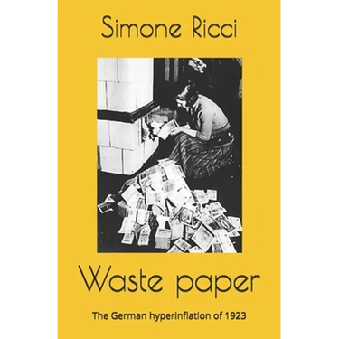 Waste paper: The German hyperinflation of 1923