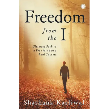 Freedom from the I