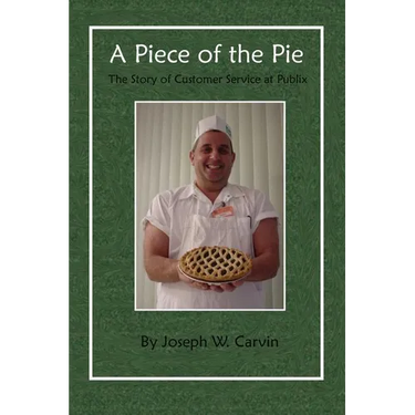 A Piece of the Pie: The Story of Customer Service at Publix