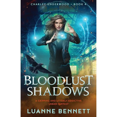Bloodlust Shadows: A gripping and utterly addictive urban fantasy