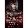 Tales You Win