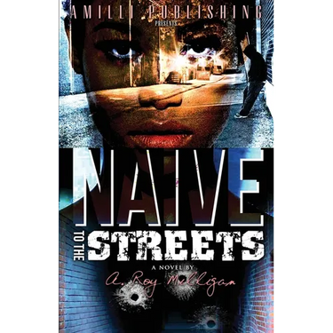 Naive To The Streets: An Urban Crime Drama