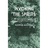 Invoking the Spirits: The Occult Influences In Ezra Pound's Pisan Cantos