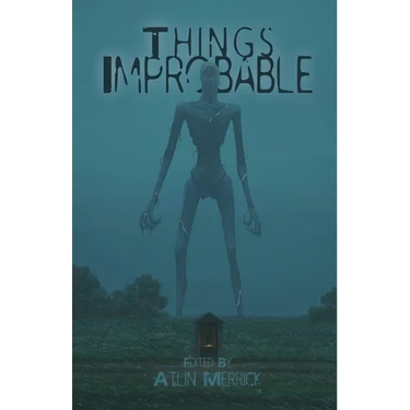 Things Improbable