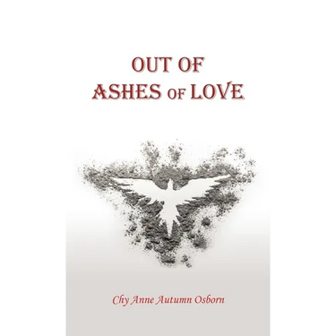 Out of Ashes of Love