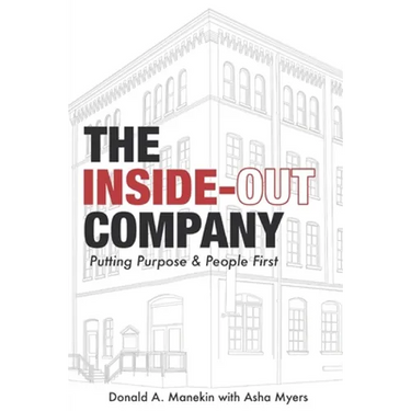The Inside-Out Company: Putting Purpose and People First