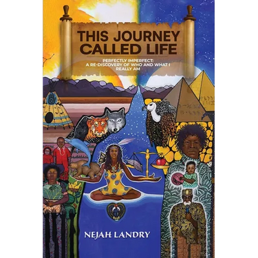 This Journey Called Life: Perfectly Imperfect: A Re-discovery of Who and What I Really Am (In Full color)