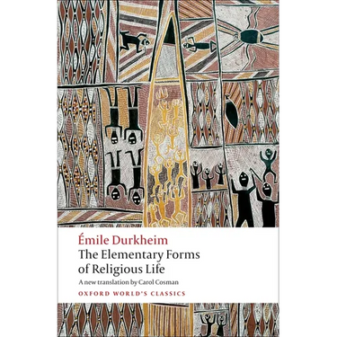 The Elementary Forms of Religious Life