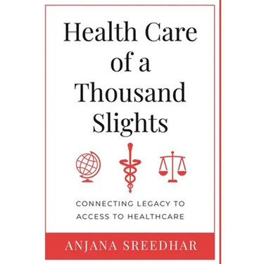 Health Care of a Thousand Slights: Connecting Legacy to Access to Healthcare