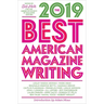 The Best American Magazine Writing 2019