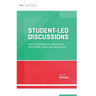 Student-Led Discussions: How Do I Promote Rich Conversations about Books, Videos, and Other Media?