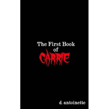 The First Book of Carrie