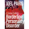 A Concise Guide to Borderline Personality Disorder