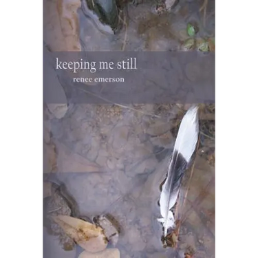 Keeping Me Still