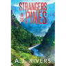 Strangers in the Pines
