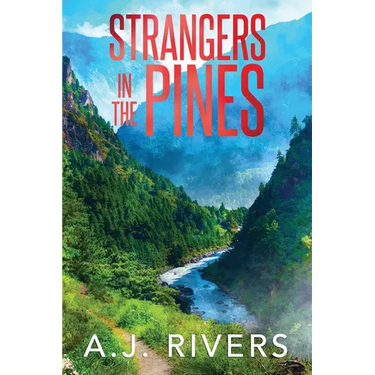 Strangers in the Pines