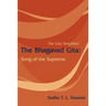 The Bhagavad Gita: Song of the Supreme
