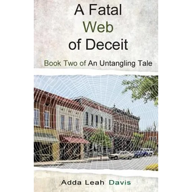 A Fatal Web of Deceit