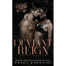 Deviant Reign
