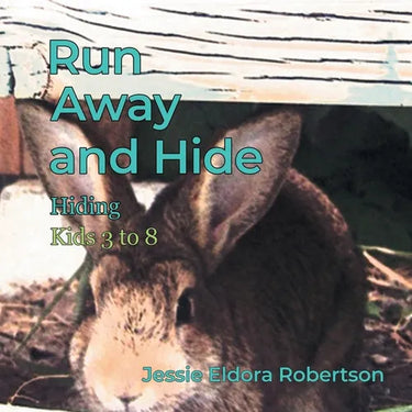 Run Away and Hide: Hiding