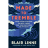 Made to Tremble: How Anxiety Became the Best Thing That Ever Happened to My Faith