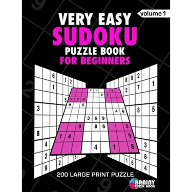Very Easy Sudoku Puzzle Book For Adults: 200 Large Print Puzzles with Answer Designed to Improve Brain Activity & Promote Logical Mind